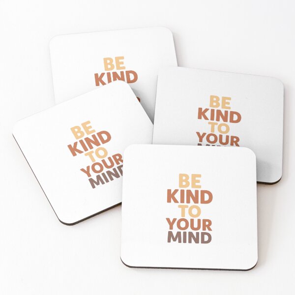 Item preview, Be Kind to Your Mind – Mental Health Quote designed and sold by Miximondo.