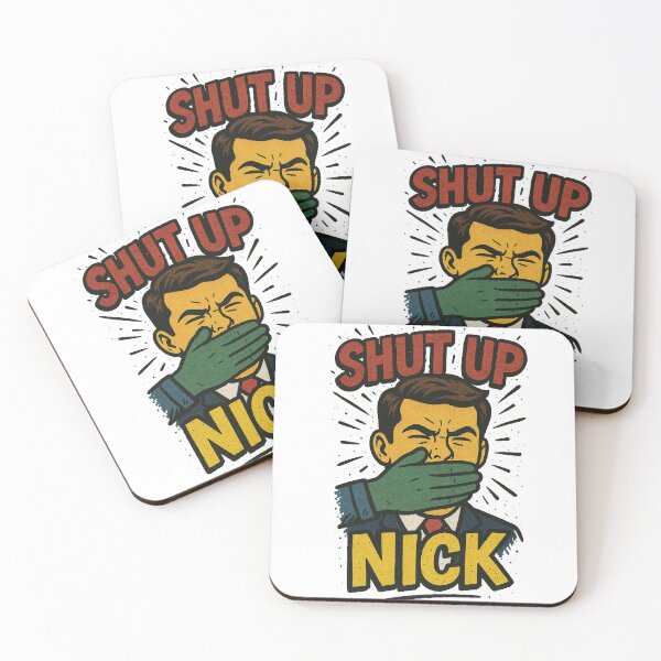 Item preview, Shut Up Nick designed and sold by Abidel.