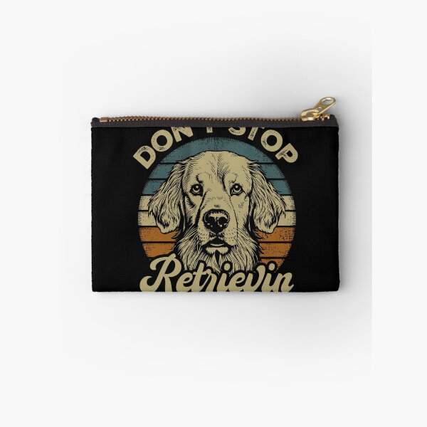Item preview, Don't Stop  Retrievin designed and sold by Hairball-Pets.