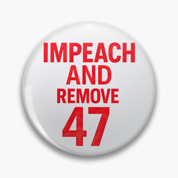 Item preview, Impeach And Remove 47 designed and sold by HowToCanadian.