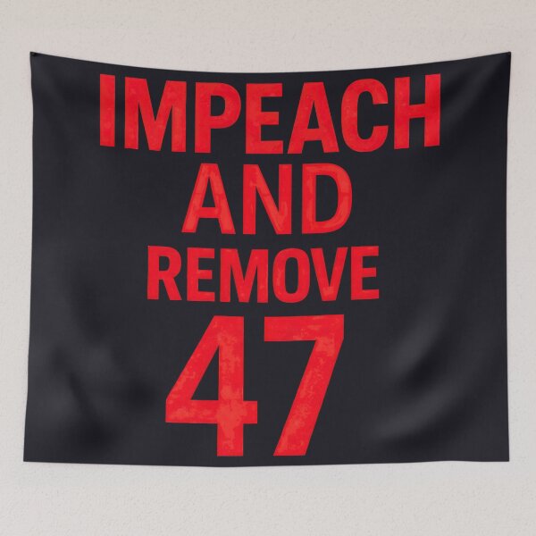 Item preview, Impeach And Remove 47 designed and sold by HowToCanadian.