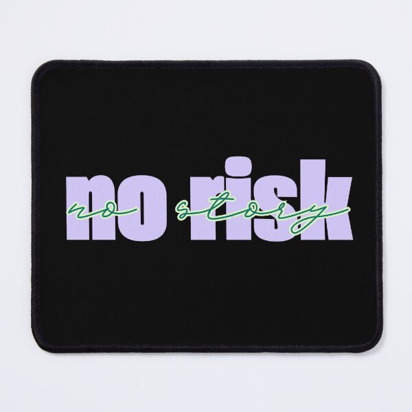 Item preview, no risk no story designed and sold by LaughandLaugh.