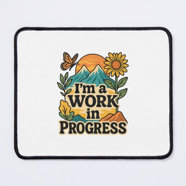 Item preview, I'm a work in Progress designed and sold by inkNext.