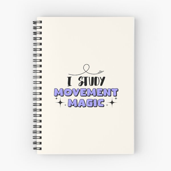 Item preview, I Study Movement Magic designed and sold by musthavewords.