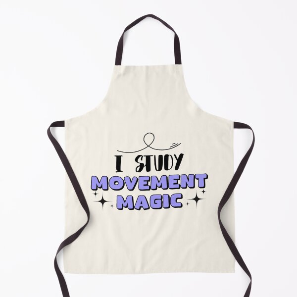 Item preview, I Study Movement Magic designed and sold by musthavewords.