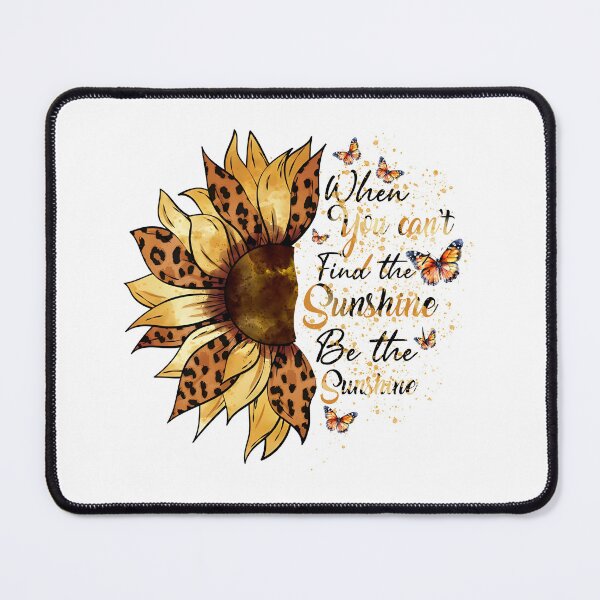 Item preview, When You Can't Find The Sunshine Be The Sunshine Tee Shirt, Motivational Shirt, Sunflower Quote, Positive Vibes Shirt, Inspirational Shirt designed and sold by Spyshirt.