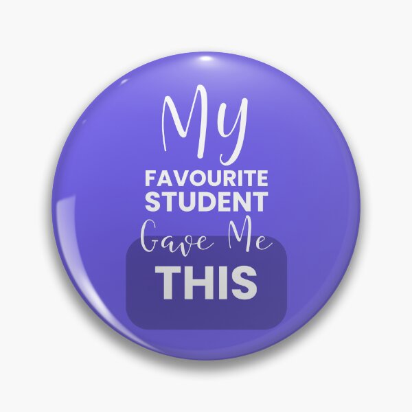Item preview, My Favourite Student Gave Me This designed and sold by musthavewords.
