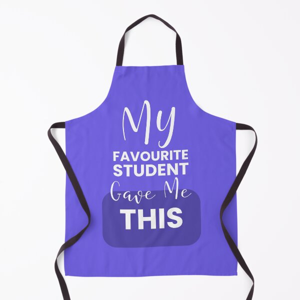 Item preview, My Favourite Student Gave Me This designed and sold by musthavewords.