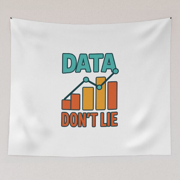 Item preview, Data Don’t Lie designed and sold by inkNext.