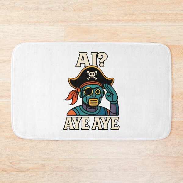 Item preview, Aye Aye AI – Pirate Robot Humor designed and sold by inkNext.