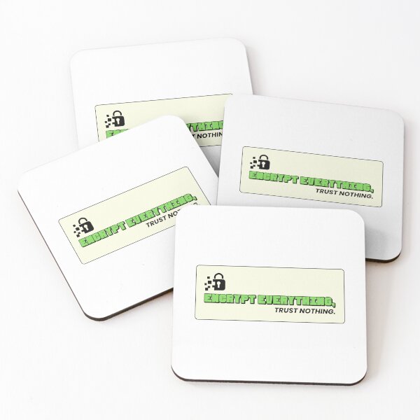 Item preview, Encrypt Everything, Trust Nothing designed and sold by musthavewords.