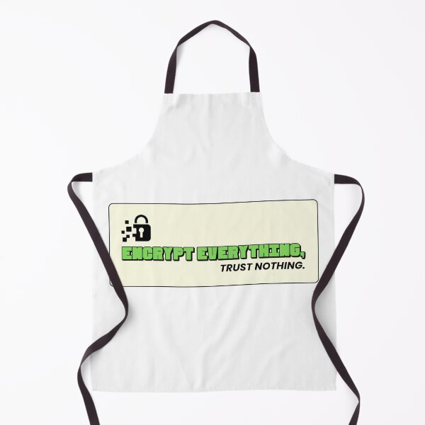 Item preview, Encrypt Everything, Trust Nothing designed and sold by musthavewords.