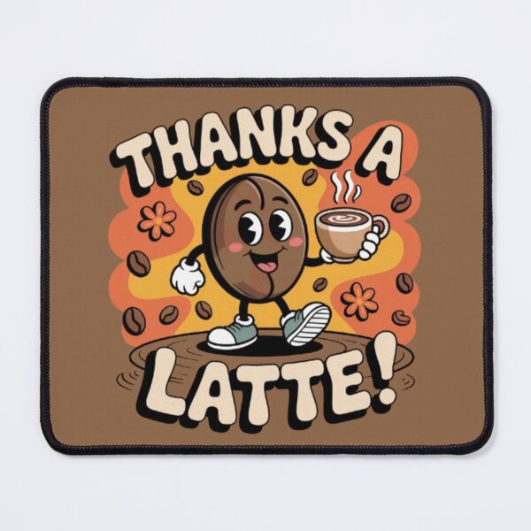 Item preview, Thank A Latte designed and sold by PixelPopShops.