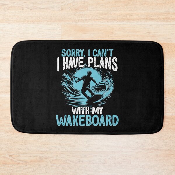 Item preview, Wakeboarde Wakesurf Board I Have Plans Wakeboarding designed and sold by melomedia.