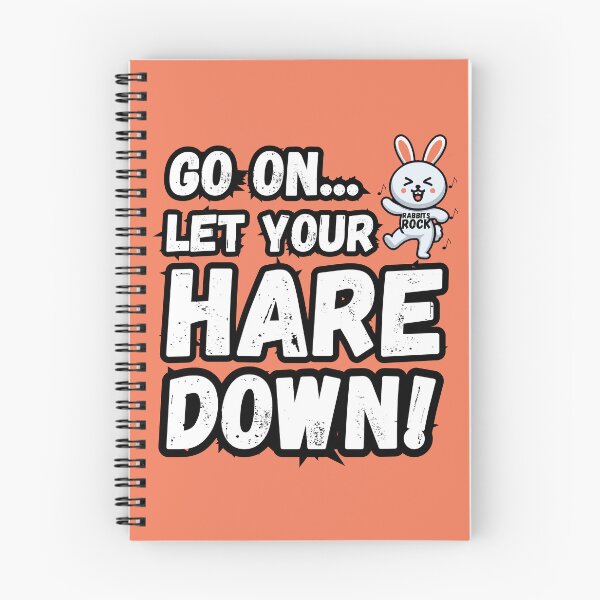 Item preview, Let Your Hare Down | Rabbits Rock designed and sold by McThingummy.