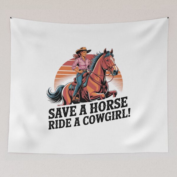 Item preview, Save a Horse Ride a Cowgirl Sexy Country Western Rodeo Quote designed and sold by Redjakkal.