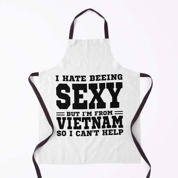 Item preview, I hate beeing Sexy but I'm form Vietnam so I can't help designed and sold by BYNDART.