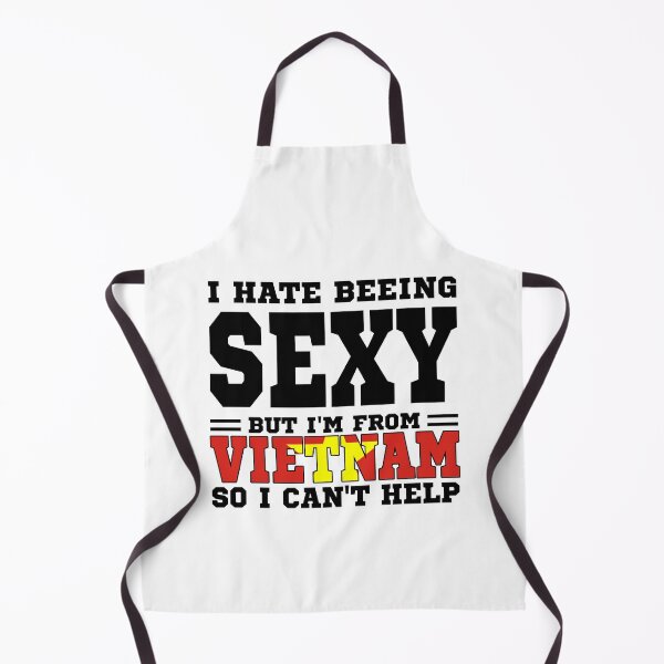 Item preview, I hate beeing Sexy but I'm form Vietnam so I can't help designed and sold by BYNDART.