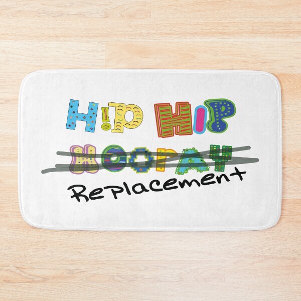 Item preview, Hip Hip Replacement (hooray) designed and sold by Dis-An-Dat.