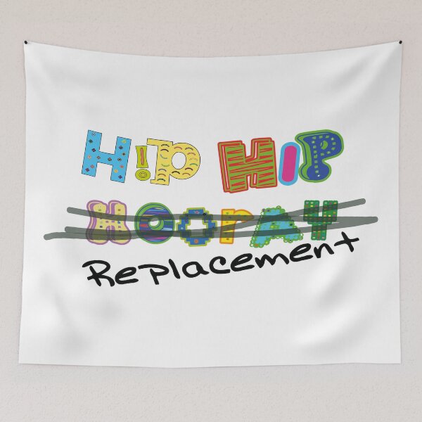 Item preview, Hip Hip Replacement (hooray) designed and sold by Dis-An-Dat.