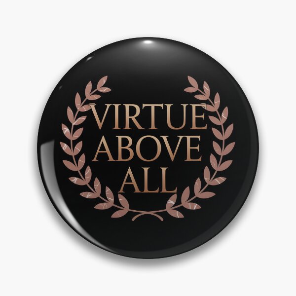 Item preview, Virtue Above All designed and sold by Dilwish5.