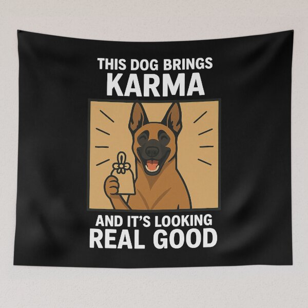 Item preview, Cute Belgian Malinois Good Karma Dog Lucky Mom Dad Kids designed and sold by FurryHavenPH.