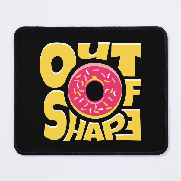Item preview, Out of Shape - Funny designed and sold by Vector-Artist.