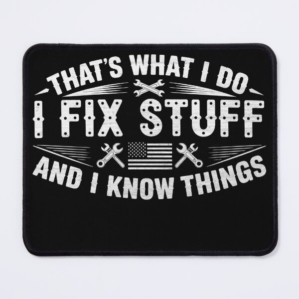 Item preview, Copie de That's What I Do I Fix Stuff For DIY Handyman Dad Funny Men Dad designed and sold by kynzify.