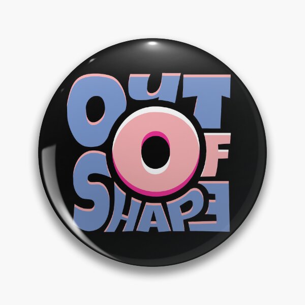 Item preview, Out of Shape - Funny designed and sold by Vector-Artist.
