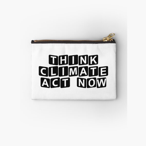 Item preview, Think Climate, Act Now designed and sold by Ninjacatoff.