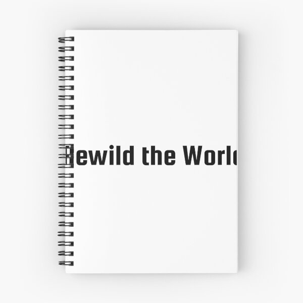 Item preview, Rewild the World designed and sold by Ninjacatoff.