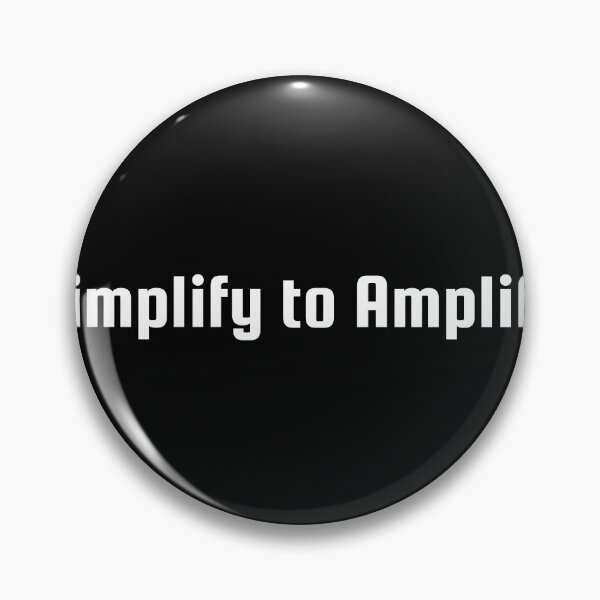 Item preview, Simplify to Amplify designed and sold by Ninjacatoff.