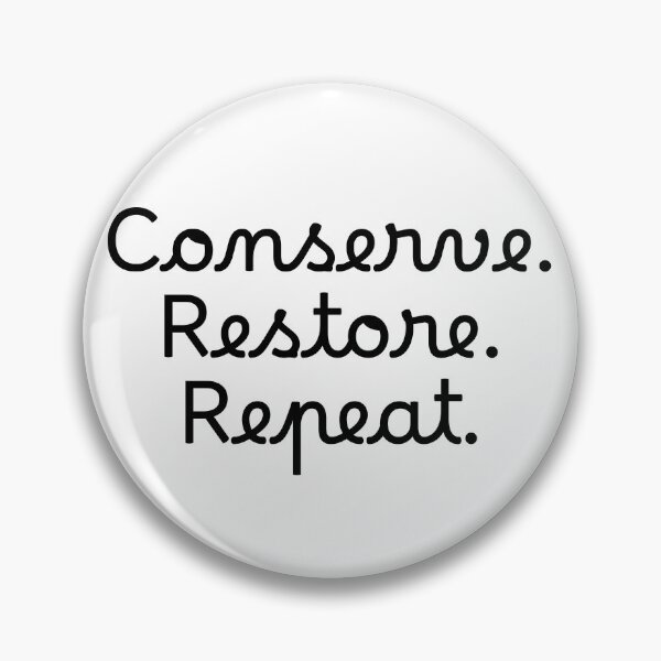 Item preview, Conserve. Restore. Repeat. designed and sold by Ninjacatoff.