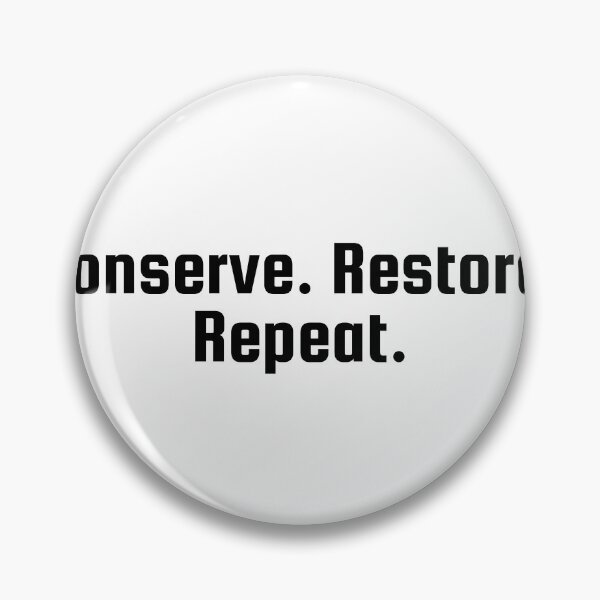 Item preview, Conserve. Restore. Repeat. designed and sold by Ninjacatoff.
