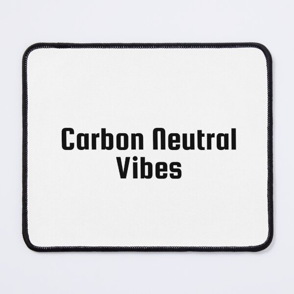 Item preview, Carbon Neutral Vibes designed and sold by Ninjacatoff.