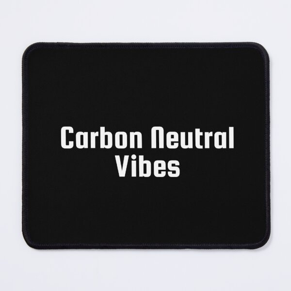 Item preview, Carbon Neutral Vibes designed and sold by Ninjacatoff.