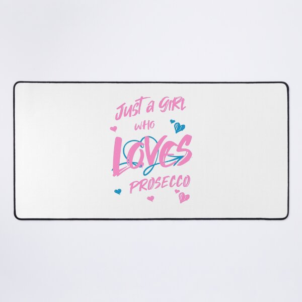 Item preview, Just a Girl Who Loves Prosecco designed and sold by ByDesign61.