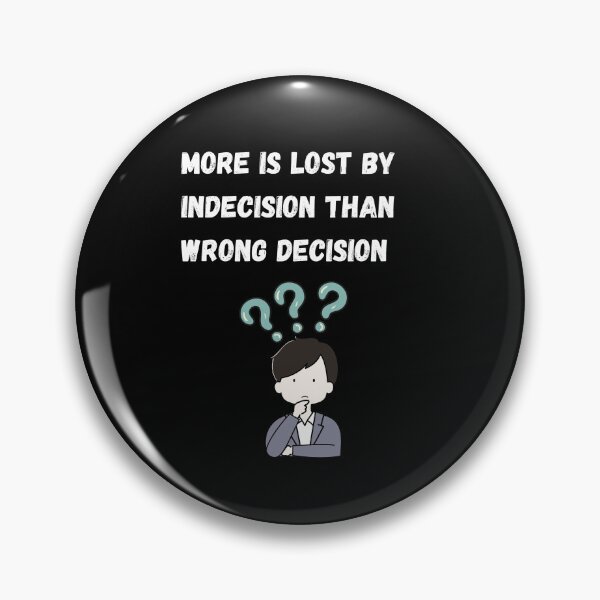 Item preview, More is lost by indecision than wrong decision | Stoic Mindset designed and sold by LexaArtworks.