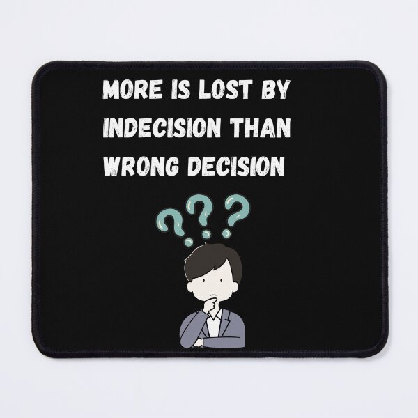 Item preview, More is lost by indecision than wrong decision | Stoic Mindset designed and sold by LexaArtworks.
