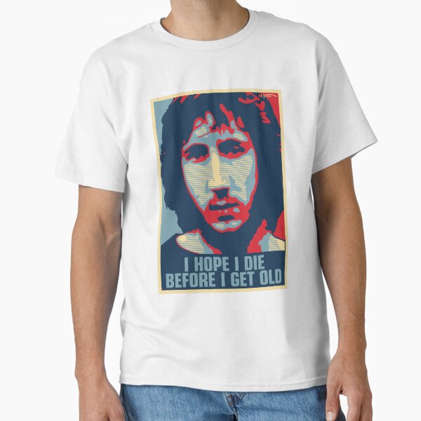 Item preview, I hope I die before I get old designed and sold by DFA.
