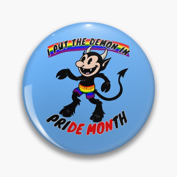 Item preview, I Put The Demon in Pride designed and sold by Kate Miller Illustrator.