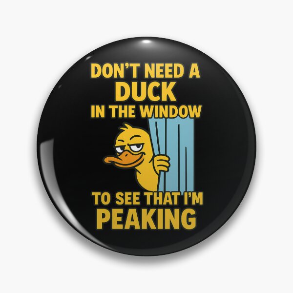 Item preview, Don’t Need a Duck to See I’m Peaking – Funny Smug Duck Window Pun Shirt designed and sold by TeeTimeTreasure.