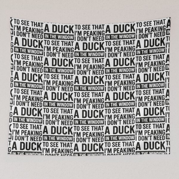 Item preview, Duck in the Window? Nah — I’m Peaking | Bold Funny Text Design designed and sold by TeeTimeTreasure.