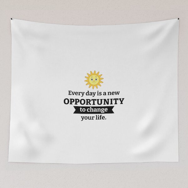 Item preview, Every day is a new opportunity to change your life designed and sold by Inspiration Cabin.