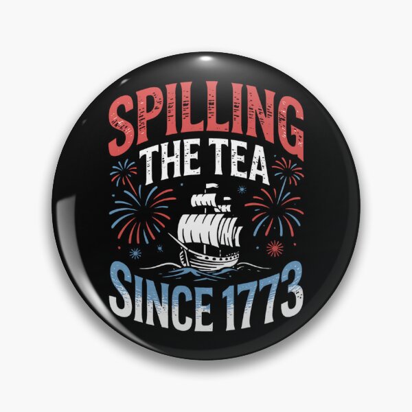 Item preview, Spilling The Tea Since 1773 Funny America History Boston designed and sold by BakeryDozen.