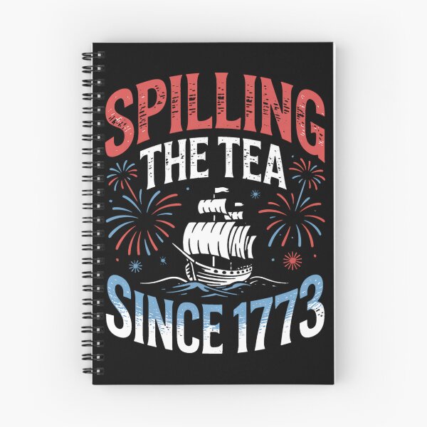 Item preview, Spilling The Tea Since 1773 Funny America History Boston designed and sold by BakeryDozen.