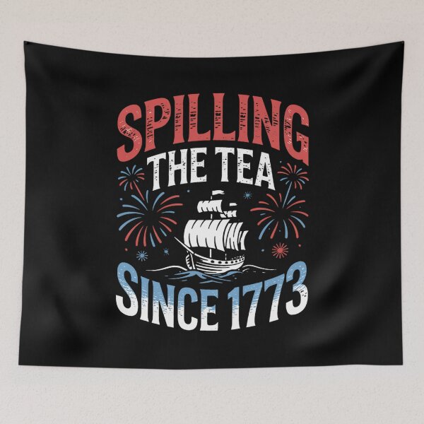 Item preview, Spilling The Tea Since 1773 Funny America History Boston designed and sold by BakeryDozen.