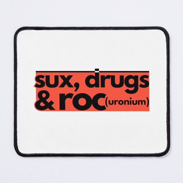 Item preview, SUX, drugs and Roc - Anesthesia CRNA Funny Design designed and sold by The Remi Reserve.