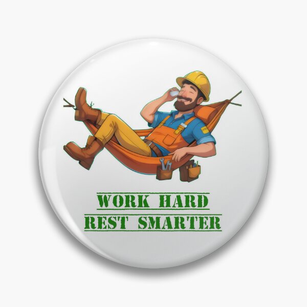 Item preview, Work Hard Rest Smarter designed and sold by yoyola999.