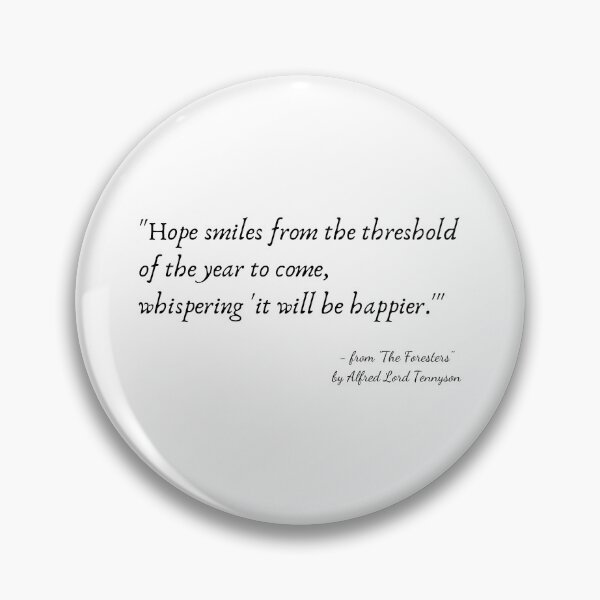 Item preview, A Quote from "The Foresters" by Alfred Lord Tennyson designed and sold by Poemit.